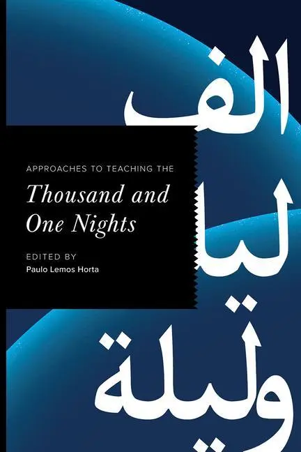 Cover: 9781603295970 | Approaches to Teaching the Thousand and One Nights | Paulo Lemos Horta