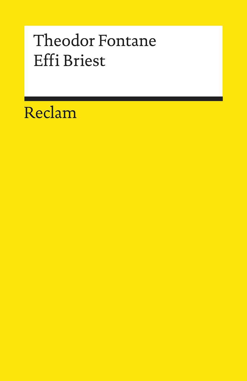 Cover: 9783150195970 | Effi Briest | Theodor Fontane | Taschenbuch | 362 S. | Deutsch | 2019