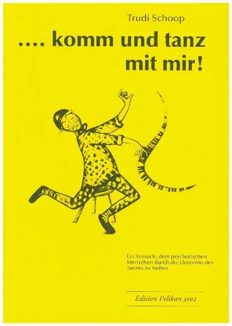 Cover: 9783906415970 | komm und tanz mit mir! | Trudi Schoop | Taschenbuch | Deutsch | 1985