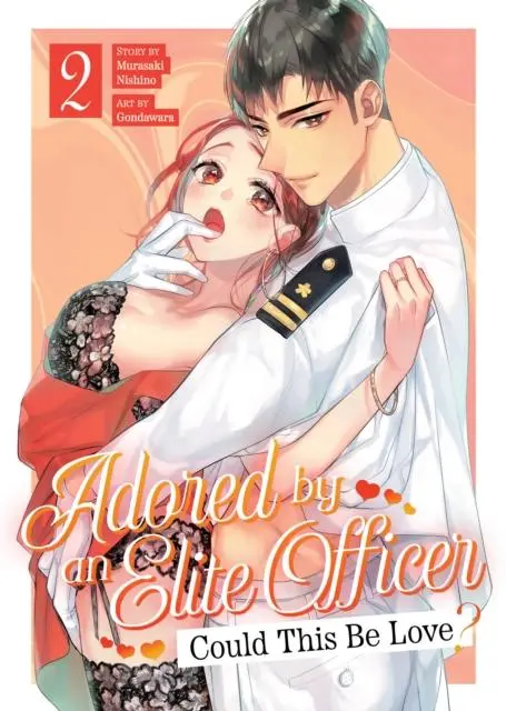 Cover: 9798893735970 | Adored by an Elite Officer: Could This Be Love? Vol. 2 | Nishino
