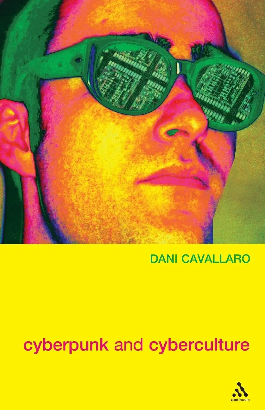 Cover: 9780485006070 | Cyberpunk &amp; Cyberculture | Dani Cavallaro | Taschenbuch | Englisch