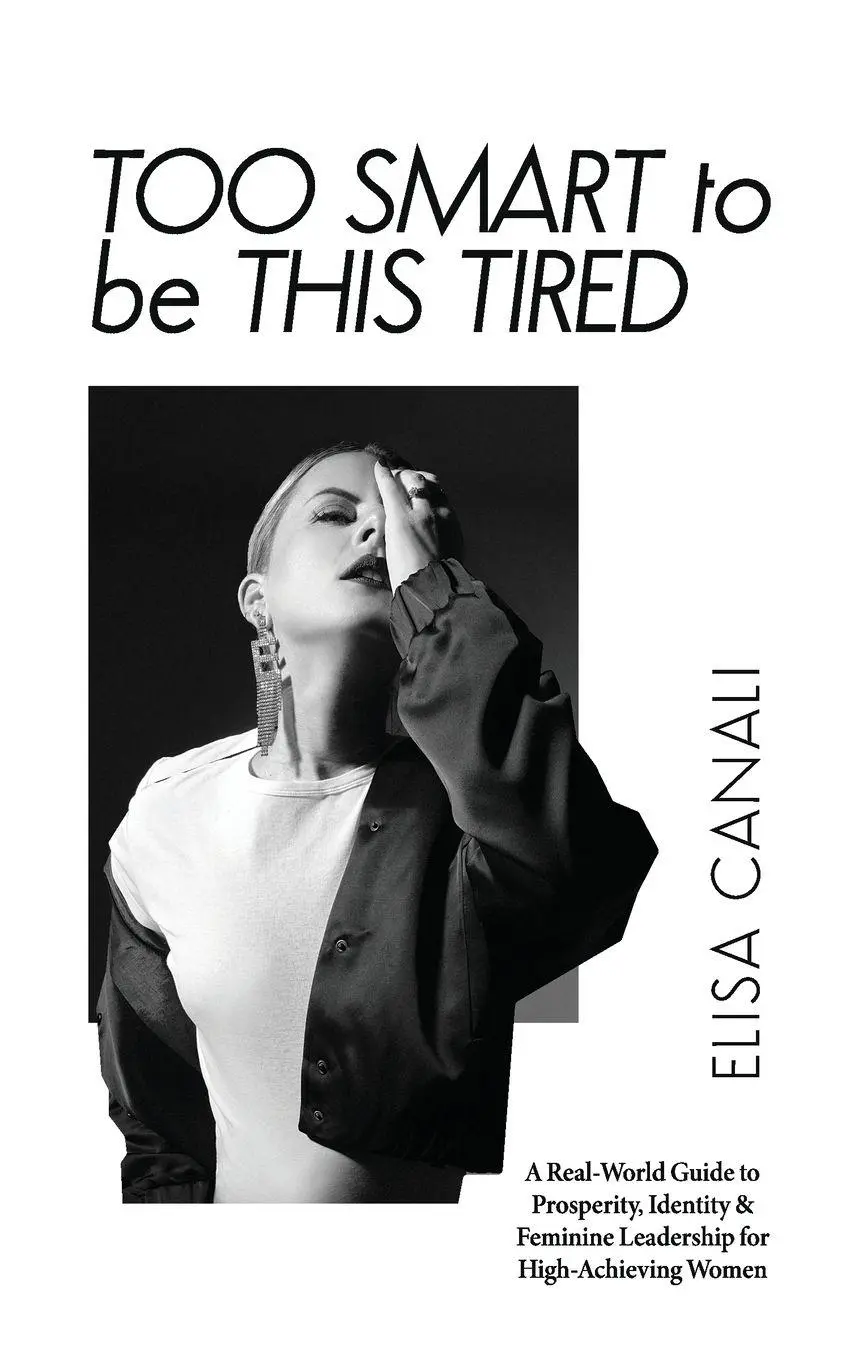 Cover: 9781917496070 | Too Smart to Be This Tired | Elisa Canali | Taschenbuch | Englisch