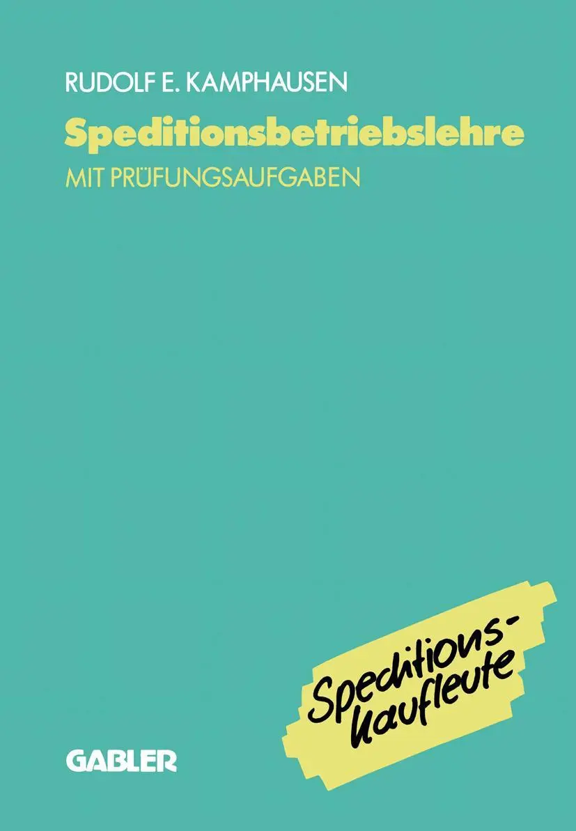 Cover: 9783409186070 | Speditionsbetriebslehre | Mit Prüfungsaufgaben | Rudolf E. Kamphausen