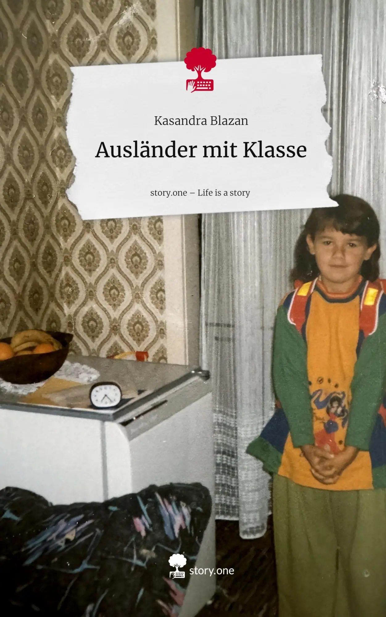 Cover: 9783711586070 | Ausländer mit Klasse. Life is a Story - story.one | Kasandra Blazan