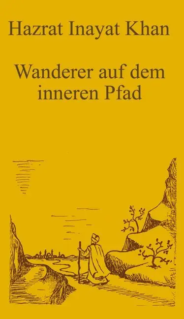 Cover: 9783936246070 | Wanderer auf dem inneren Pfad | Hazrat Inayat Khan | Buch | Deutsch