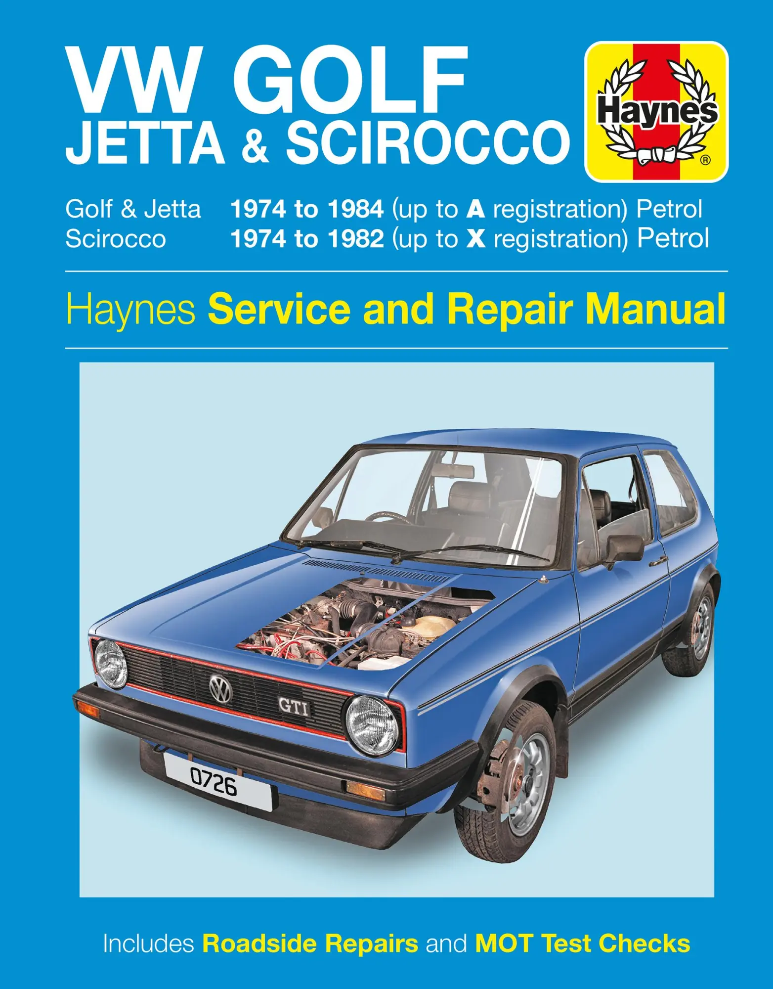 Cover: 9780857336170 | VW Golf, Jetta &amp; Scirocco Mk 1 Petrol 1.5, 1.6 &amp; 1.8 (74 – 84)...