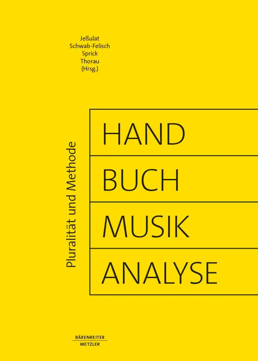 Cover: 9783476026170 | Handbuch Musikanalyse | Pluralität und Methode | Jeßulat (u. a.)