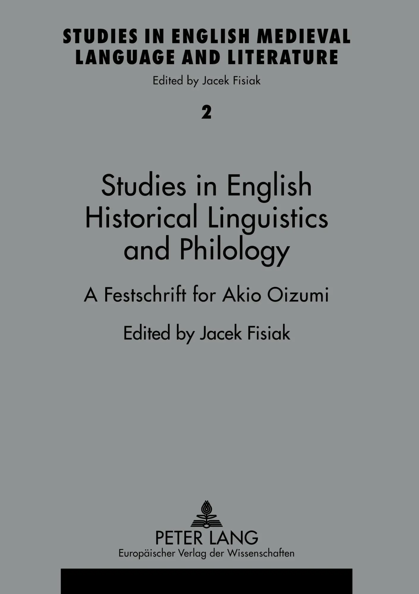 Cover: 9783631386170 | Studies in English Historical Liguistics and Philology | Jacek Fisiak