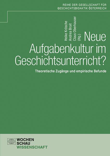 Cover: 9783734416170 | Neue Aufgabenkultur im Geschichtsunterricht? | Heike Krösche (u. a.)