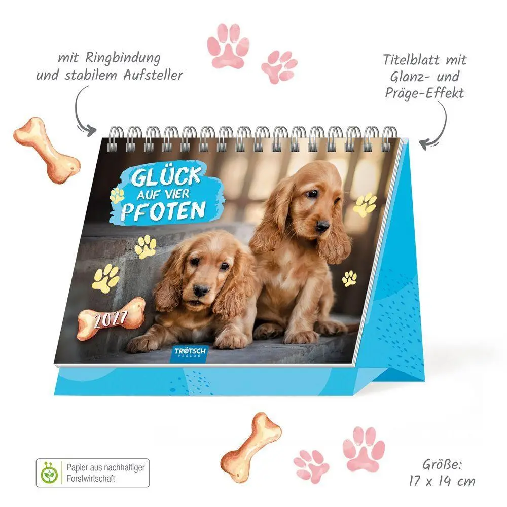Bild: 9783988026170 | TRÖTSCH - Aufstellkalender Glück auf vier Pfoten 2027 | KG | Kalender