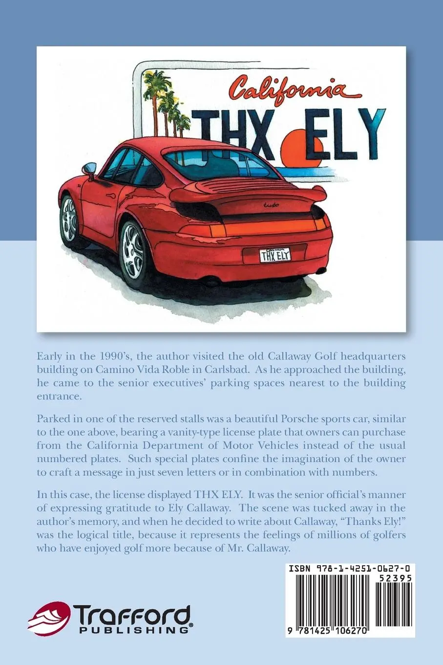 Rückseite: 9781425106270 | Thanks Ely! | How Ely Callaway and the Big Bertha Revolutionized Golf