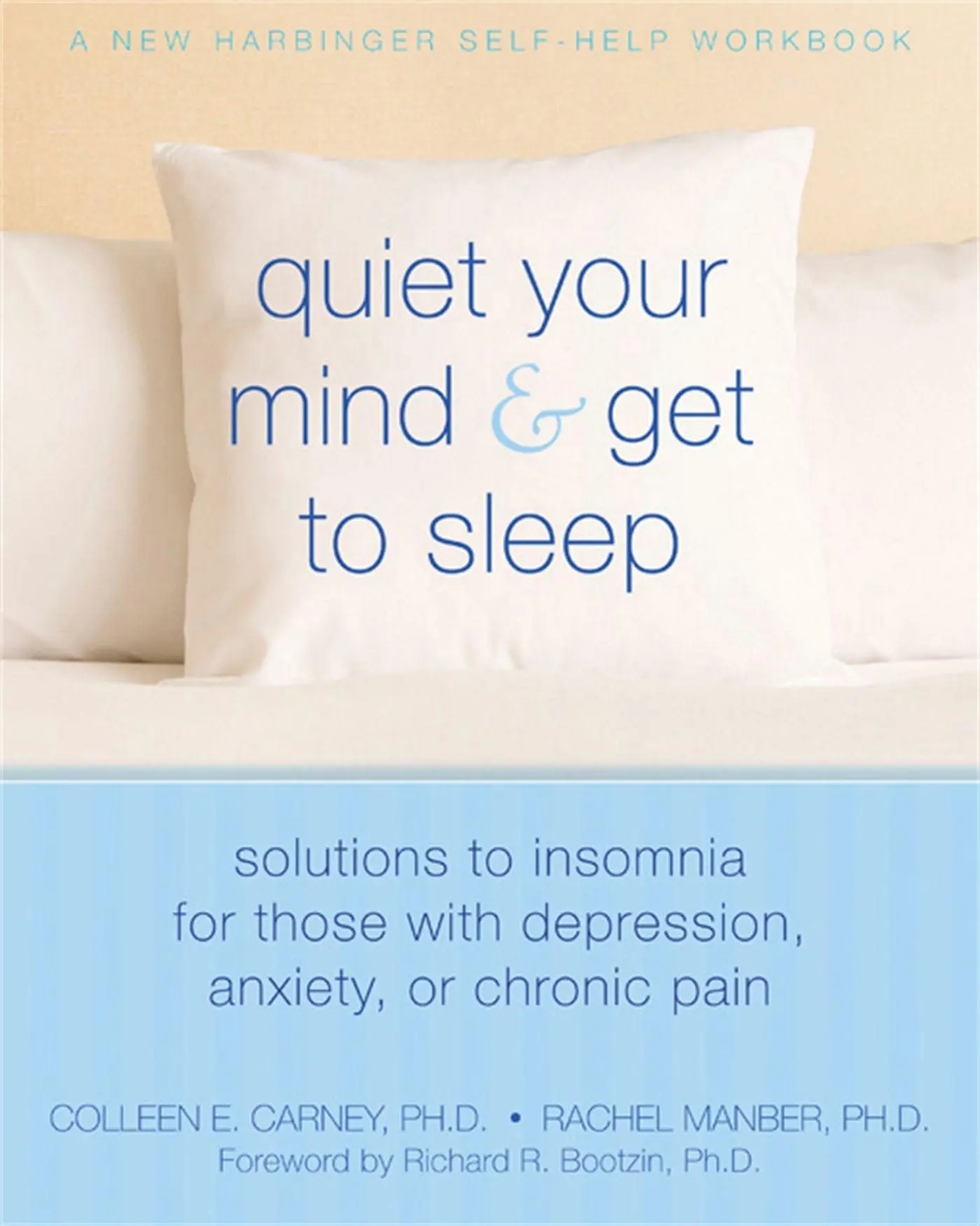 Cover: 9781572246270 | Quiet Your Mind and Get to Sleep | Colleen E Carney (u. a.) | Buch