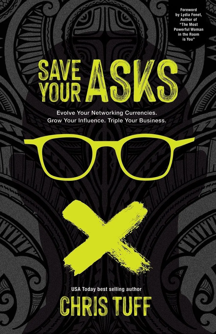 Cover: 9781631956270 | Save Your Asks | Chris Tuff | Taschenbuch | Kartoniert / Broschiert