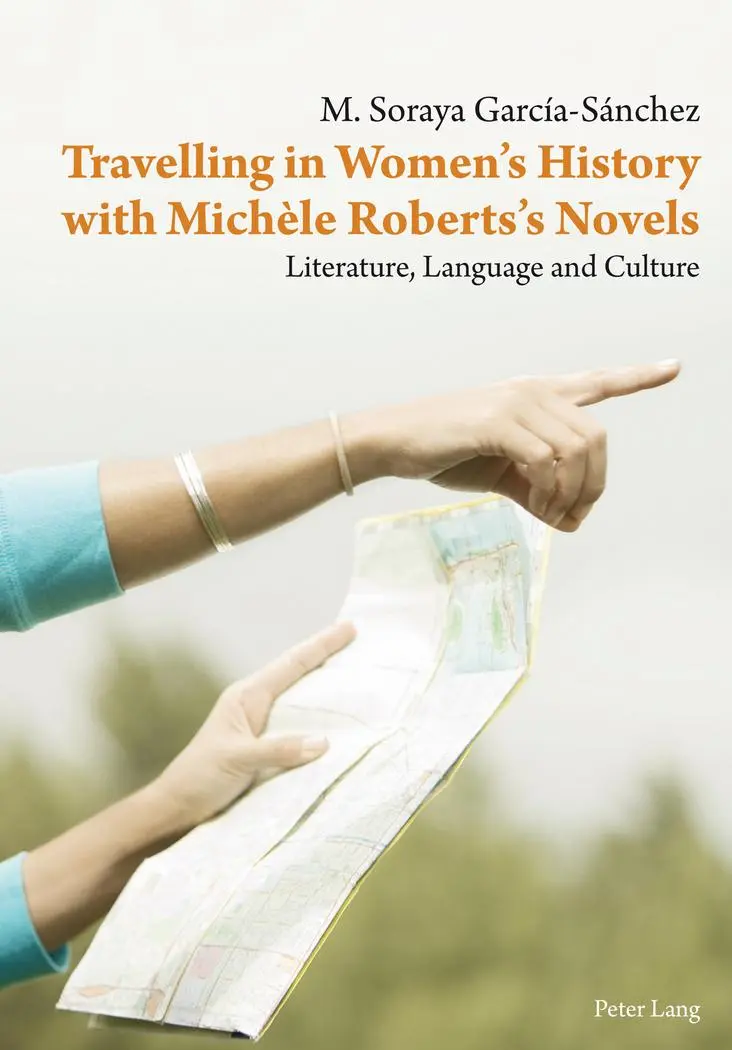 Travelling in Womens History with Michèle Robertss Novels - Maria Soraya Garcia-Sanchez Kartoniert (TB)