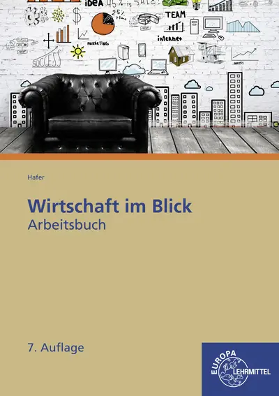 Cover: 9783758576270 | Arbeitsbuch Wirtschaft im Blick | Wolfgang Hafer (u. a.) | Buch | 2024