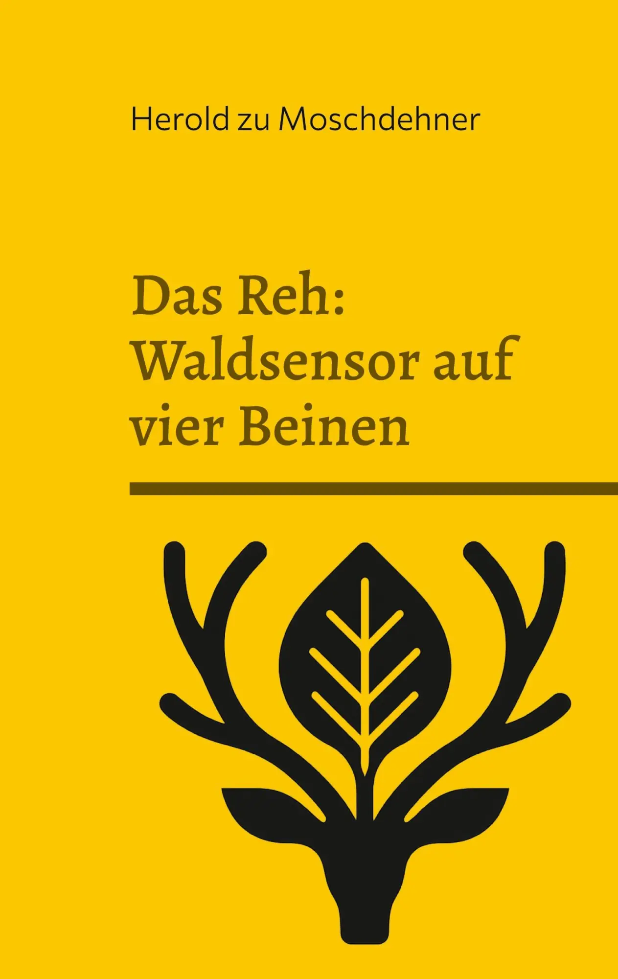 Cover: 9783819266270 | Das Reh: Waldsensor auf vier Beinen | Halb Tier halb Baum | Buch