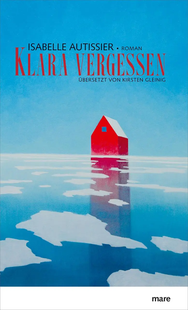 Cover: 9783866486270 | Klara vergessen | Isabelle Autissier | Buch | 336 S. | Deutsch | 2020