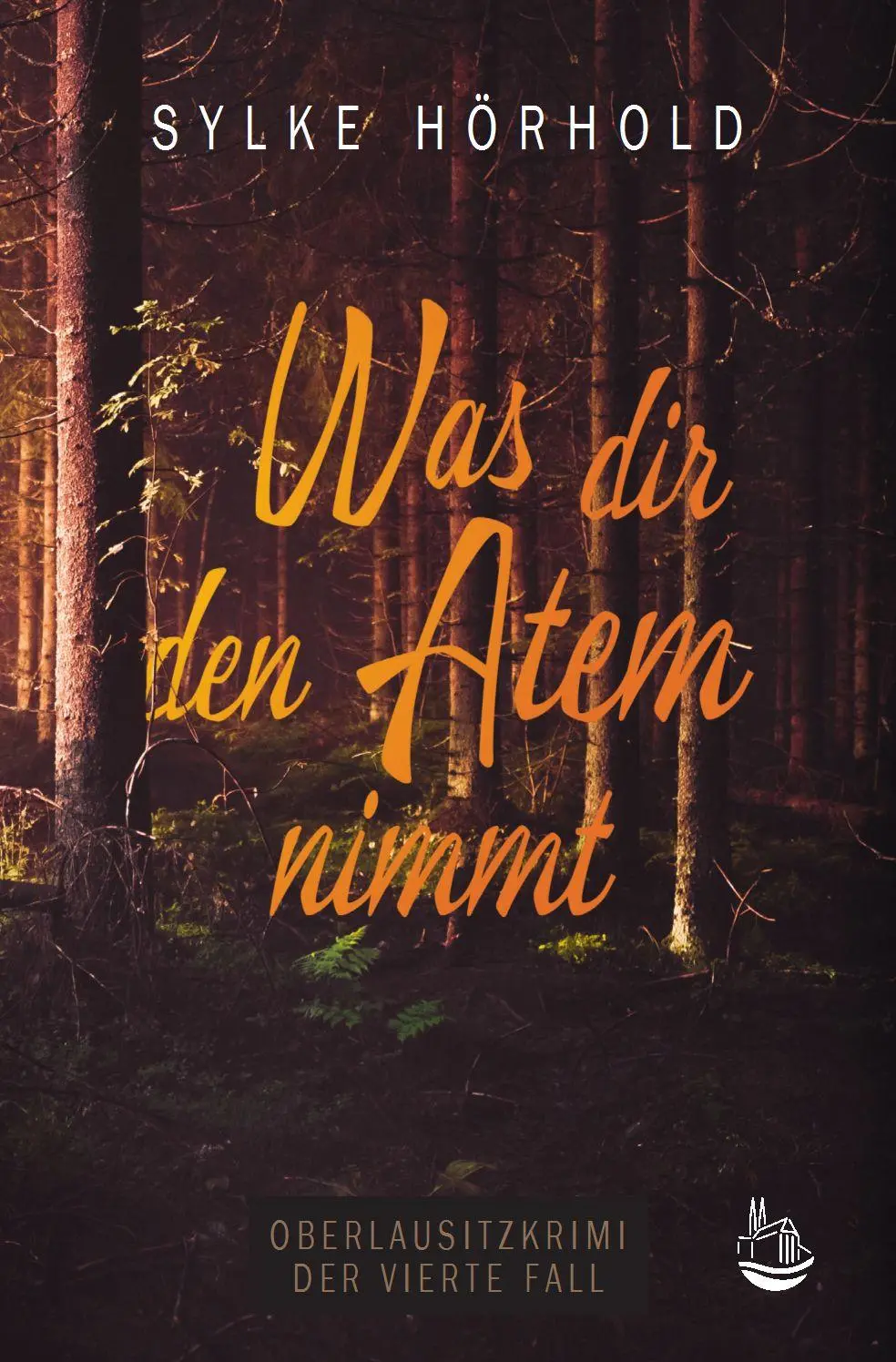 Cover: 9783910866270 | Was dir den Atem nimmt | Der vierte Fall | Sylke Hörhold | Taschenbuch