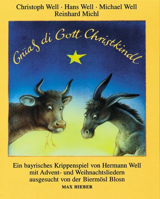 Cover: 9783920456270 | Grüass di Gott Christkindl | Hermann Well | Buch | Deutsch | 2001