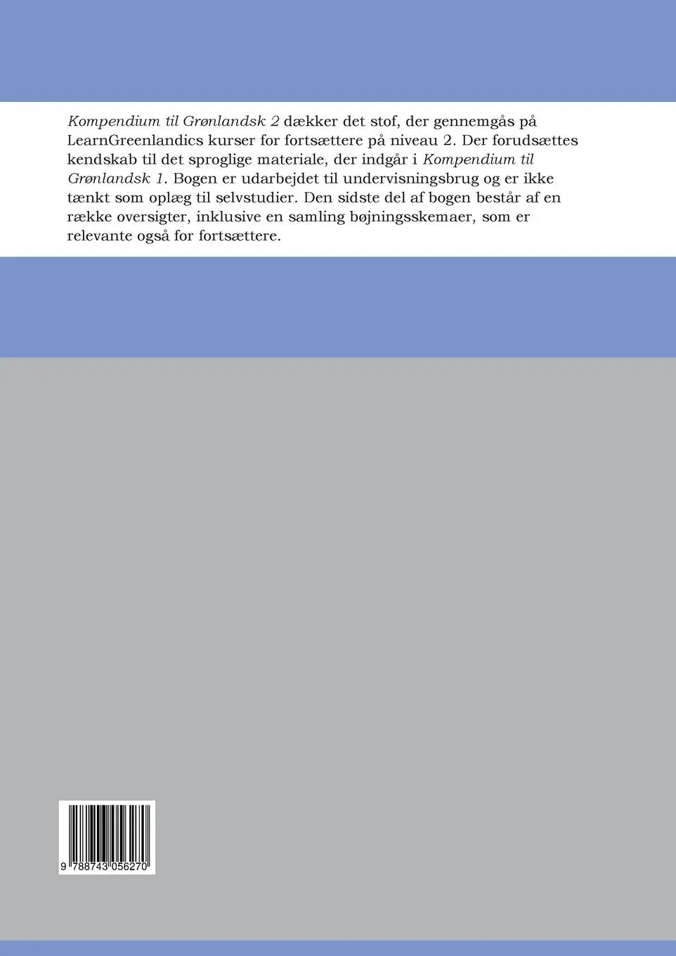 Rückseite: 9788743056270 | Kompendium til Grønlandsk 2 | Liv Molich | Taschenbuch | Paperback