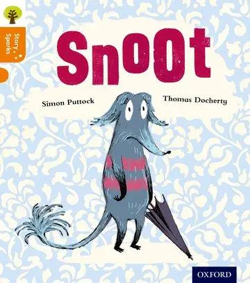 Cover: 9780198356370 | Oxford Reading Tree Story Sparks: Oxford Level 6: Snoot | Puttock
