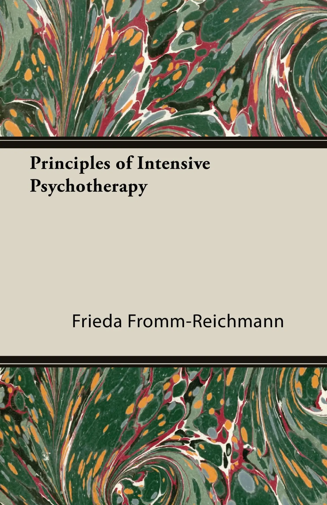 Cover: 9781447426370 | Principles of Intensive Psychotherapy | Frieda Fromm-Reichmann | Buch