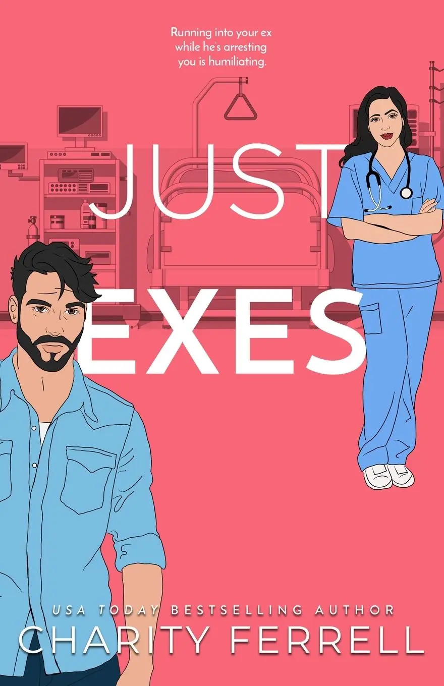 Cover: 9781952496370 | Just Exes | Charity Ferrell | Taschenbuch | Englisch | 2018