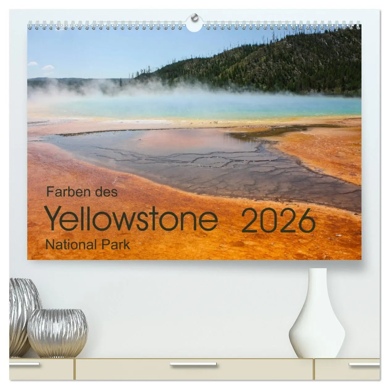 Cover: 9783457746370 | Farben des Yellowstone National Park 2026 (hochwertiger Premium...