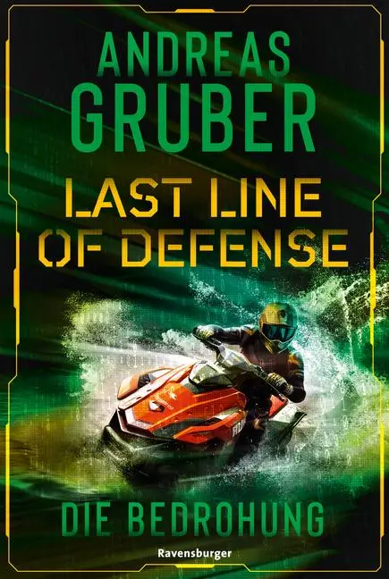 Cover: 9783473586370 | Last Line of Defense, Band 2 - Die Bedrohung | Andreas Gruber | Buch