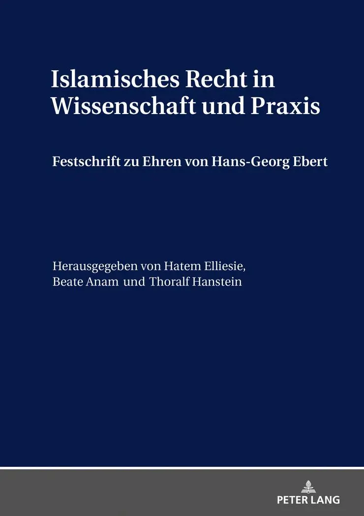 Cover: 9783631676370 | Islamisches Recht in Wissenschaft und Praxis | Hatem Elliesie (u. a.)