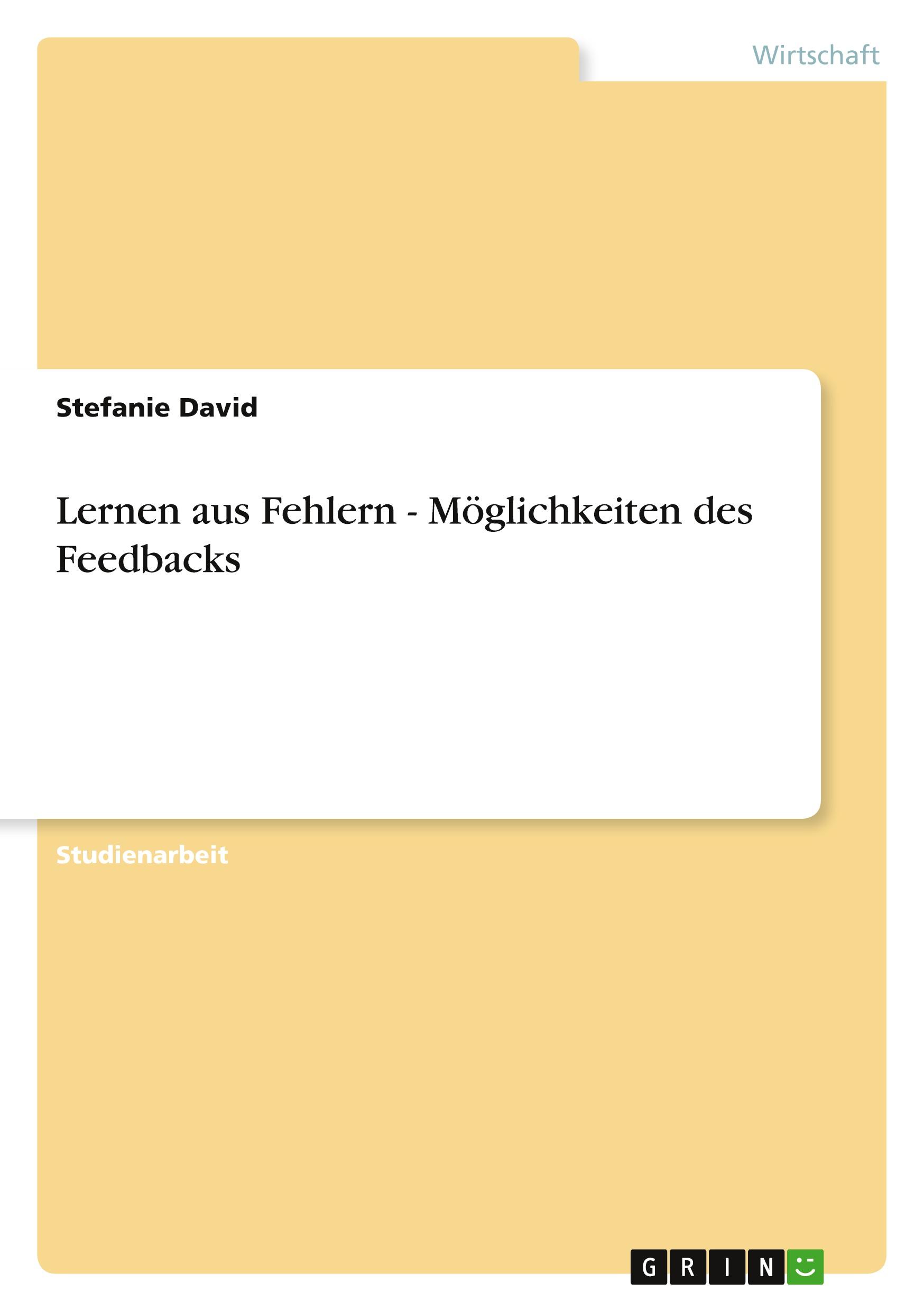 Lernen aus Fehlern - Möglichkeiten des Feedbacks  Stefanie David  Taschenbuch  Deutsch  2010 - David, Stefanie