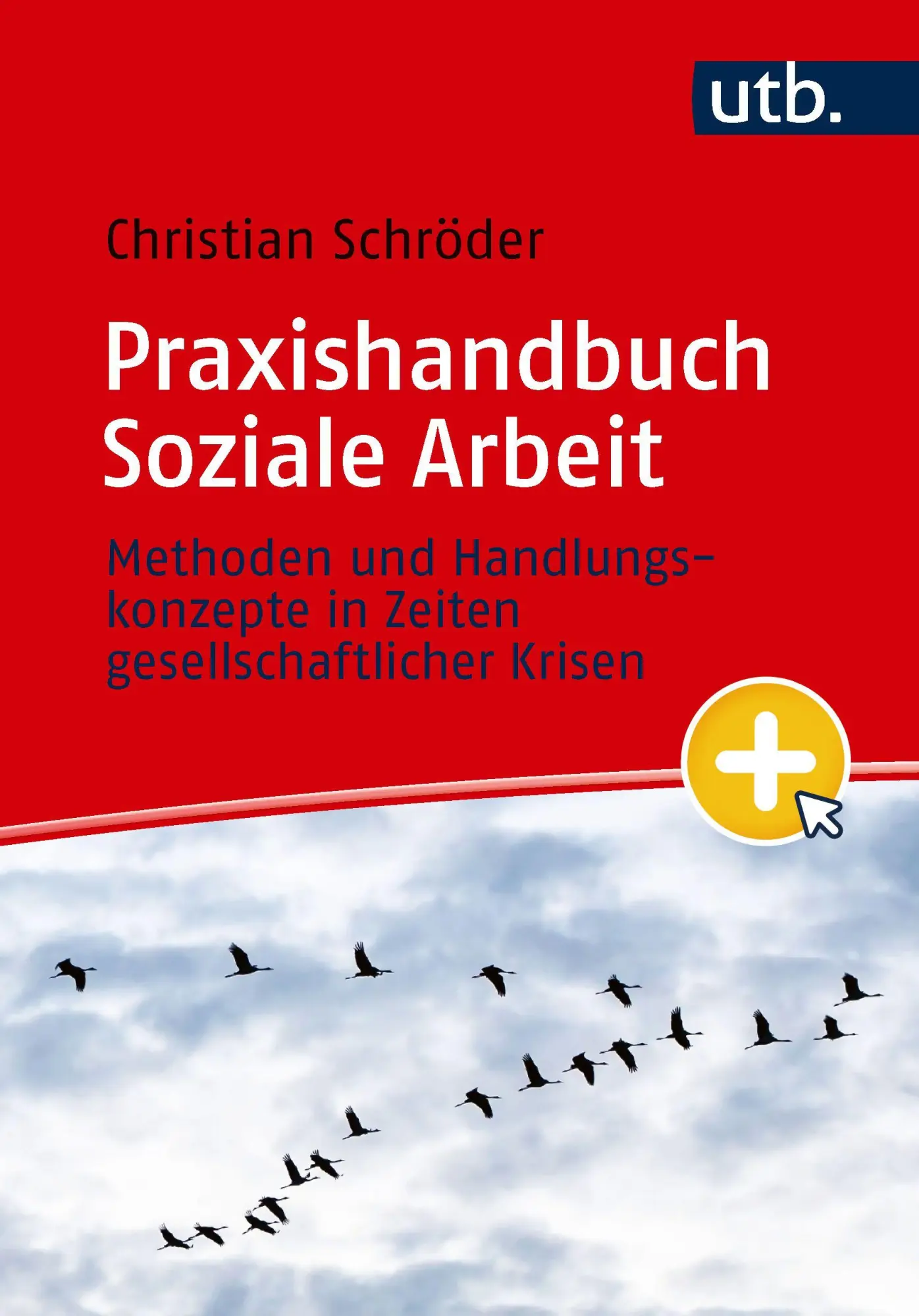 Cover: 9783825266370 | Praxishandbuch Soziale Arbeit | Christian Schröder | Taschenbuch
