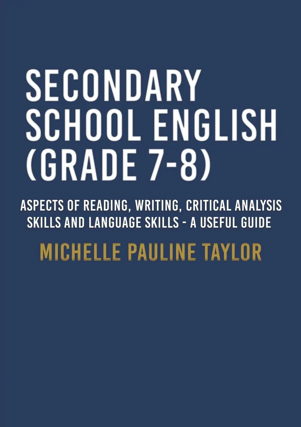 Cover: 9789948046370 | Secondary School English (Grade 7-8) | Taylor Michelle Pauline | Buch