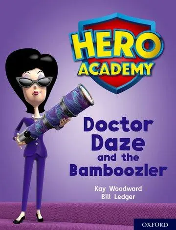 Cover: 9780198416470 | Hero Academy: Oxford Level 8, Purple Book Band: Doctor Daze and the...