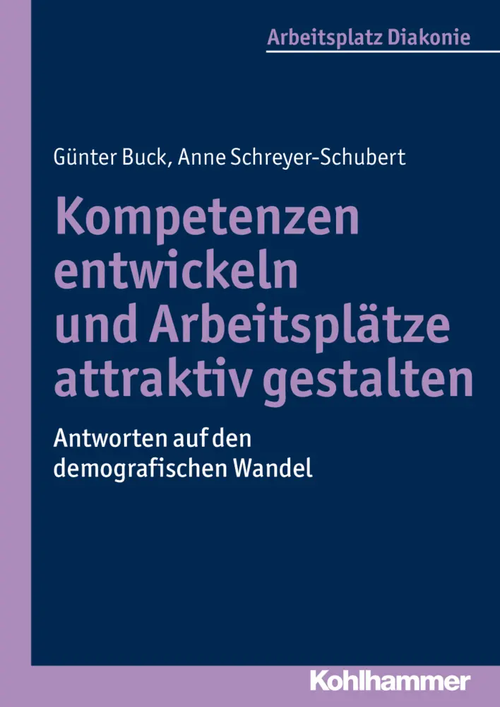 Cover: 9783170226470 | Kompetenzen entwickeln und Arbeitsplätze attraktiv gestalten | Buch