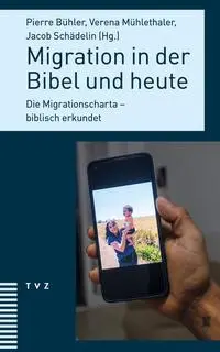 Cover: 9783290186470 | Migration in der Bibel und heute | Pierre Bühler (u. a.) | Taschenbuch