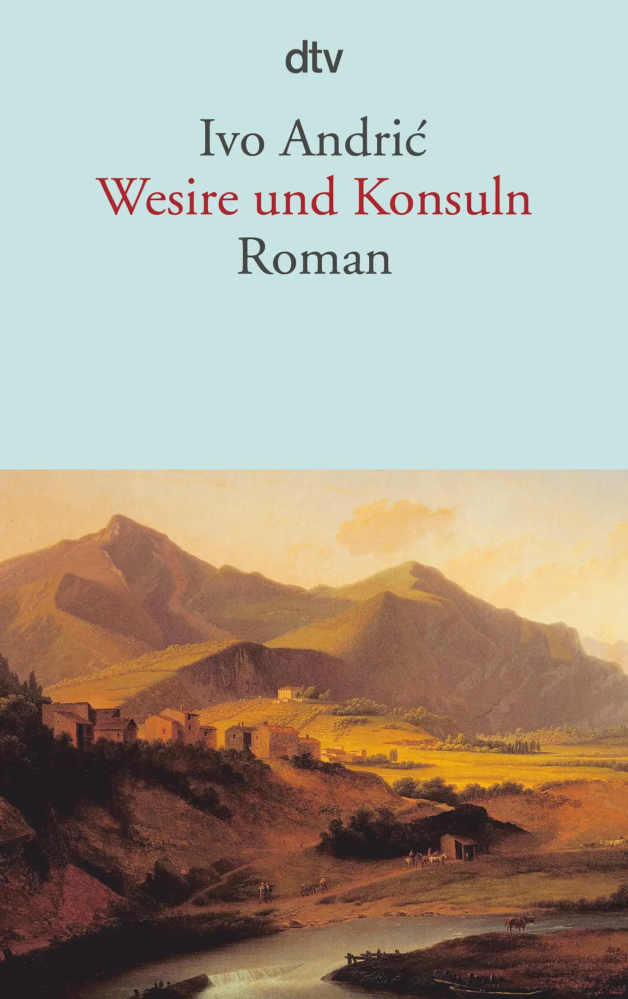 Cover: 9783423146470 | Wesire und Konsuln | Ivo Andric | Taschenbuch | 656 S. | Deutsch