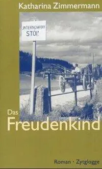 Cover: 9783729606470 | Das Freudenkind | Roman | Katharina Zimmermann | Buch | Gebunden