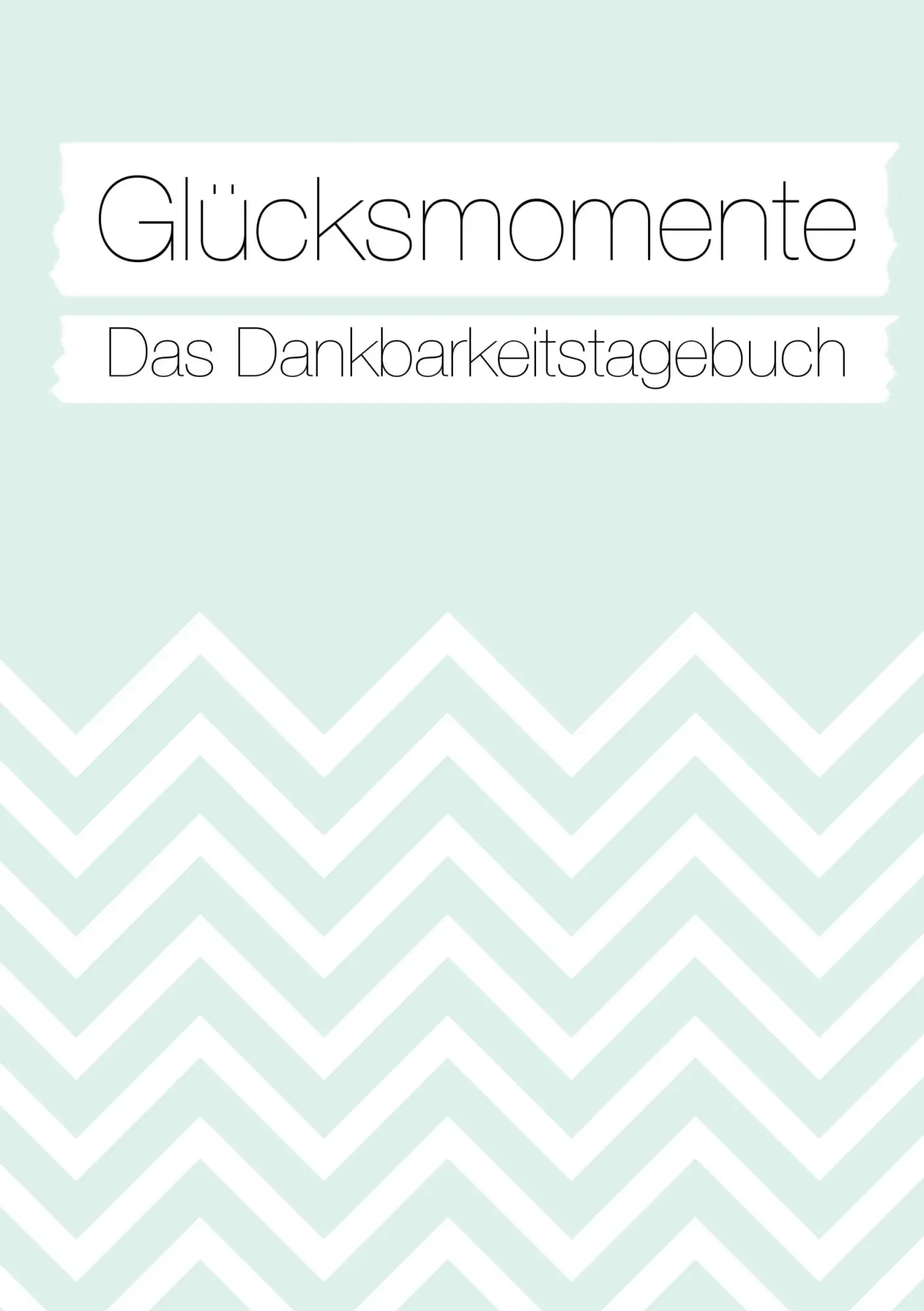 Cover: 9783744836470 | Glücksmomente: Das Dankbarkeitstagebuch (Mint) | Nicole Neuberger