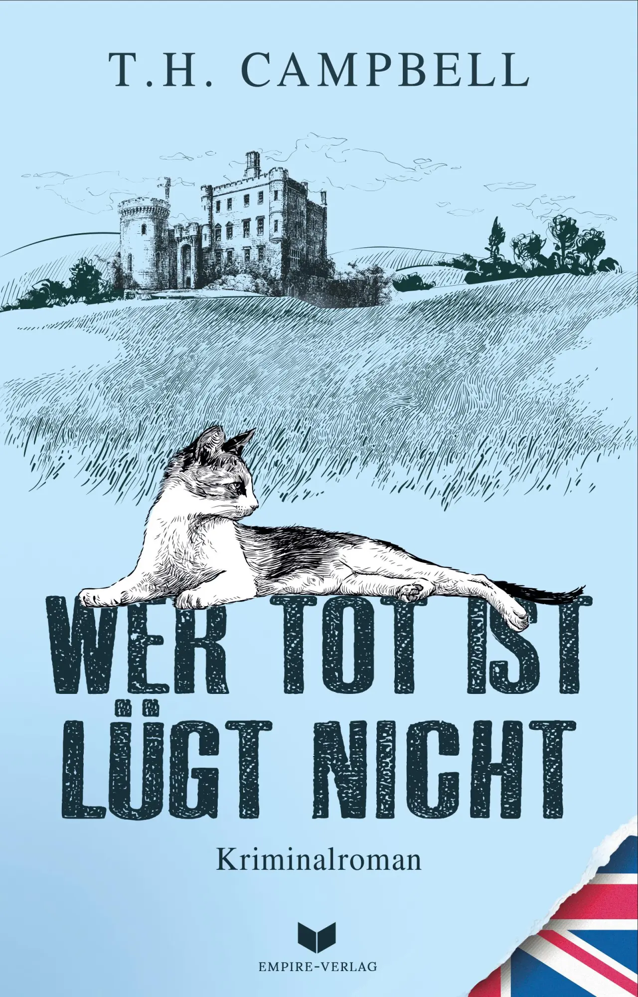 Cover: 9783985956470 | Wer tot ist lügt nicht | T. H. Campbell | Taschenbuch | 261 S. | 2023