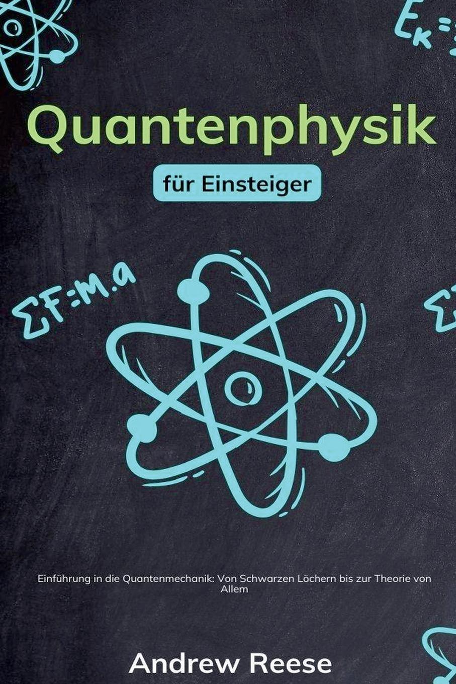 Cover: 9798224266470 | Quantenphysik für Einsteiger | Andrew Reeves | Taschenbuch | Englisch