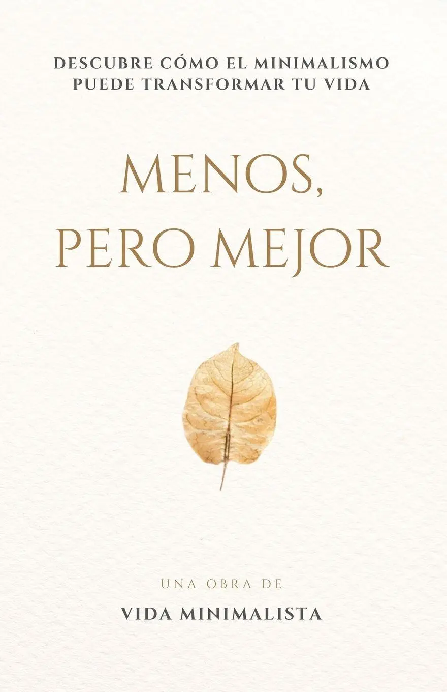Menos, pero Mejor