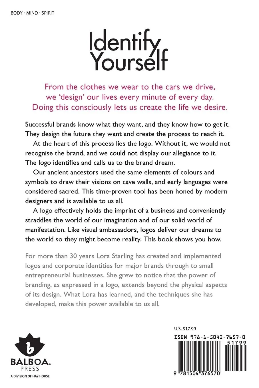 Rückseite: 9781504376570 | Identify Yourself | The Logo for Your Life | Lora Starling | Buch