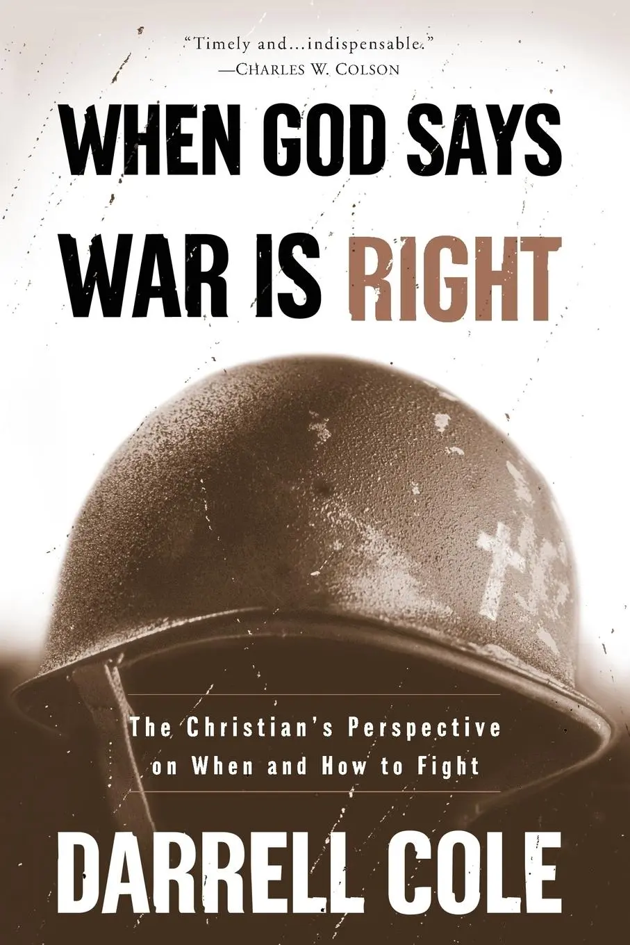 Cover: 9781578566570 | When God Says War Is Right | Darrell Cole | Taschenbuch | Englisch