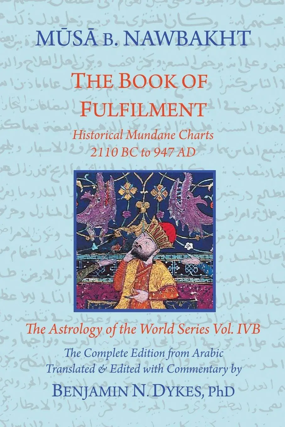Cover: 9781934586570 | The Book of Fulfilment | Musa b. Nawbakht | Taschenbuch | Englisch