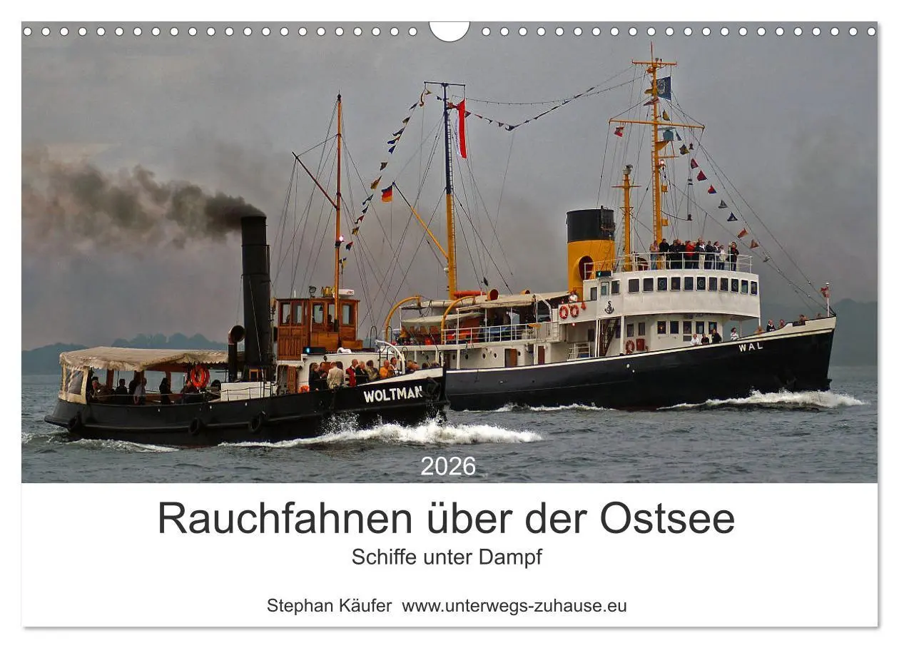 Cover: 9783457896570 | Rauchfahnen über der Ostsee - Schiffe unter Dampf (Wandkalender...