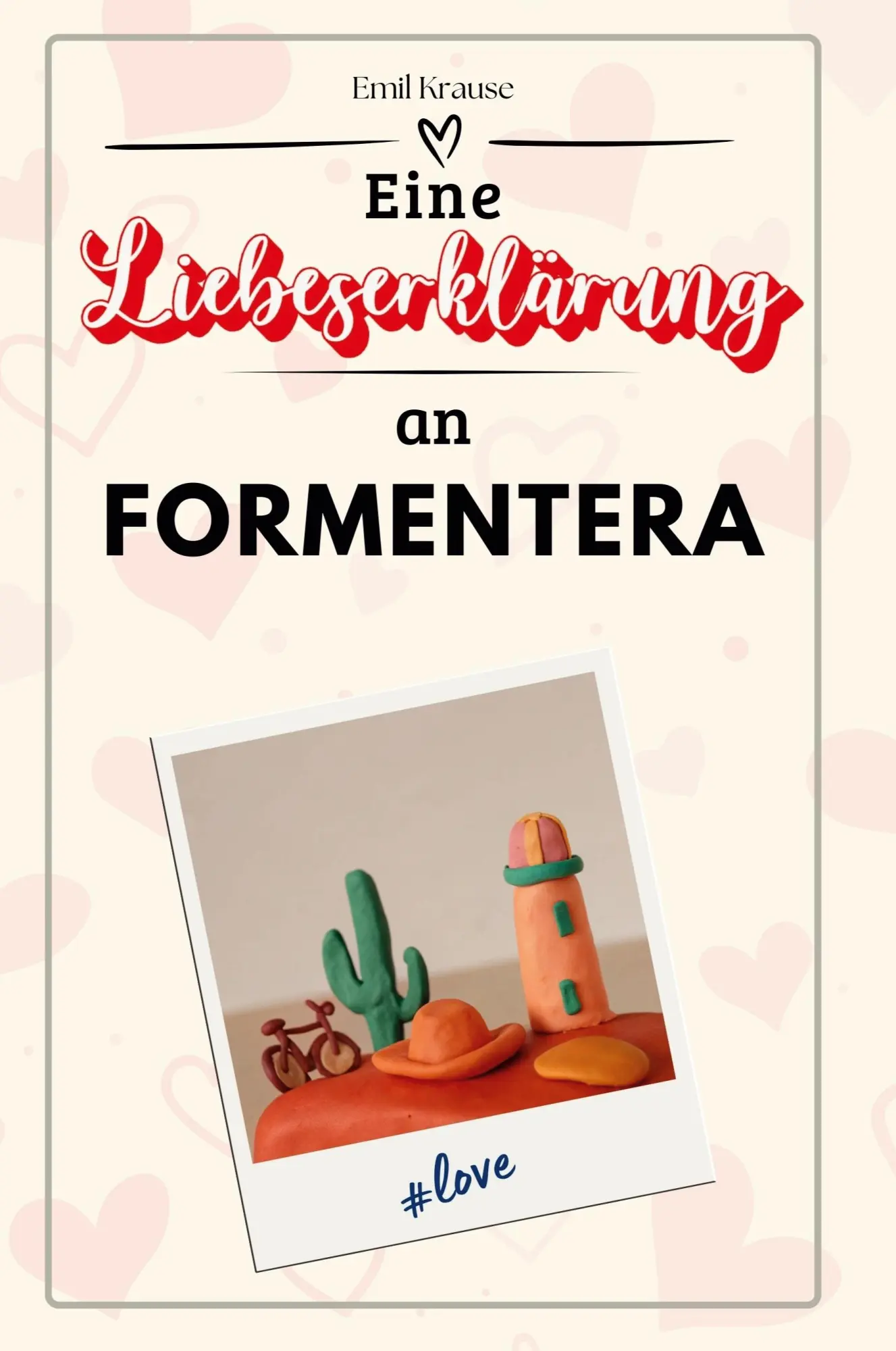 Cover: 9783759156570 | Eine Liebeserklärung an Formentera | Emil Krause | Taschenbuch | 66 S.