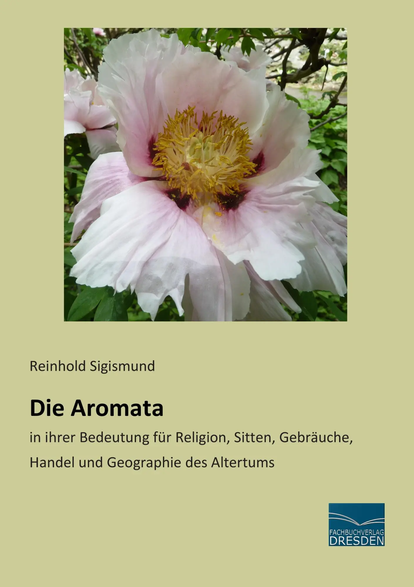 Cover: 9783956926570 | Die Aromata | Reinhold Sigismund | Taschenbuch | 244 S. | Deutsch
