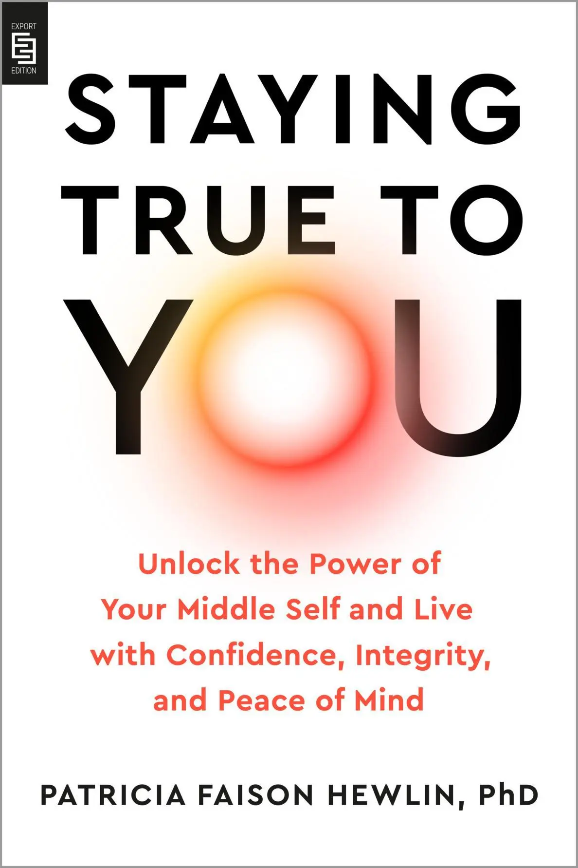 Cover: 9798217186570 | Staying True to You | Patricia Faison Hewlin | Taschenbuch | Englisch