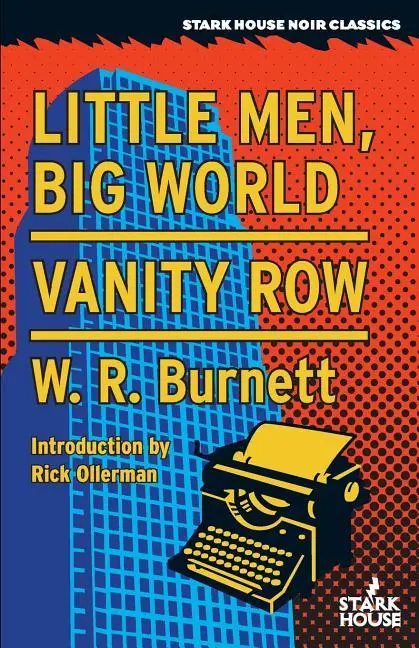 Cover: 9781933586670 | Little Men, Big World / Vanity Row | W R Burnett | Taschenbuch | 2016